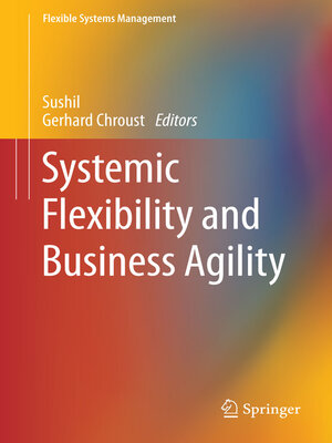 cover image of Systemic Flexibility and Business Agility